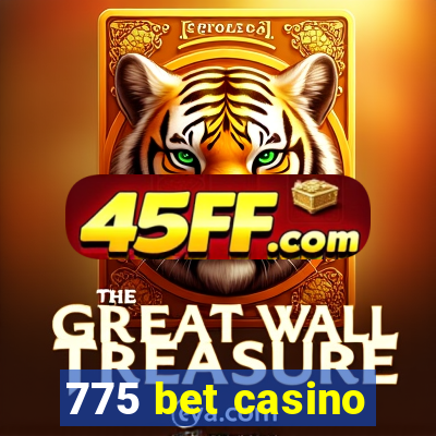 775 bet casino